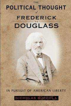 portada The Political Thought of Frederick Douglass: In Pursuit of American Liberty