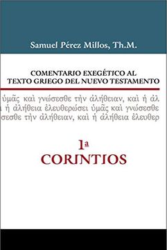 portada Comentario Exegético al Texto Griego del Nuevo Testamento-1ª Cotintios