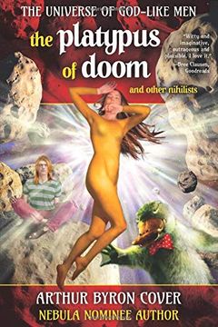 portada The Platypus of Doom & Other Nihilists (The Universe of God-Like Men) (in English)