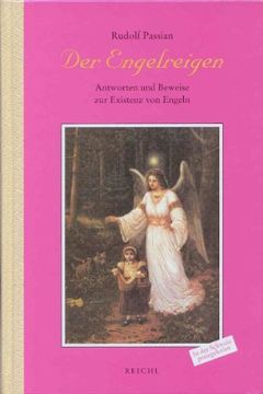 portada Der Engelreigen: Antworten und Beweise zur Existenz von Engeln (en Alemán)