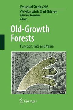portada old-growth forests: function, fate and value (en Inglés)