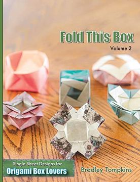 portada Fold This Box: Volume 2: Single-Sheet Designs for Origami box Lovers 