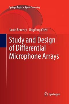 portada Study and Design of Differential Microphone Arrays: 6 (Springer Topics in Signal Processing) 