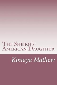 portada The Sheikh's American Daughter (en Inglés)
