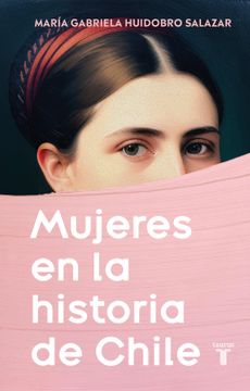 portada Mujeres en la Historia de Chile