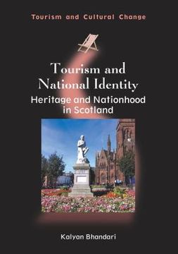 portada Tourism and National Identity Hb: Heritage and Nationhood in Scotland (en Inglés)