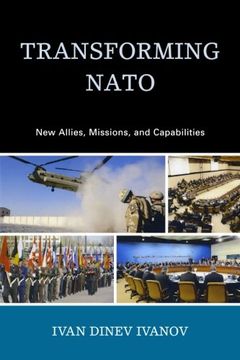 portada Transforming N. A. Tr O. New Allies, Missions, and Capabilities (en Inglés)
