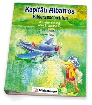 portada Kapitän Albatros - Bildergeschichten 3. /4. Schuljahr (en Alemán)