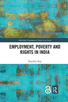 portada Employment, Poverty and Rights in India (Routledge Contemporary South Asia Series) (in English)
