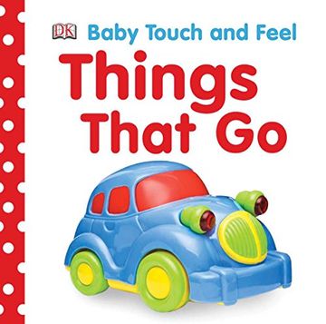 portada Baby Touch and Feel: Things That go (en Inglés)