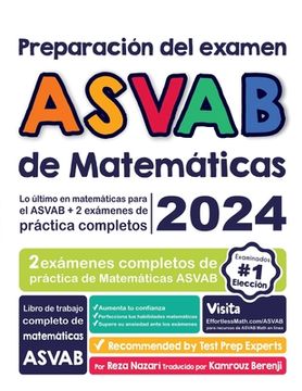 portada Preparación del examen ASVAB de Matemáticas: Lo último en matemáticas para el ASVAB + 2 exámenes de práctica completos (in Spanish)