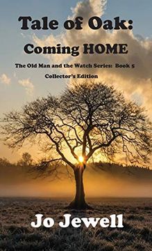 portada The Tale of Oak: Coming Home: The old man and the Watch Book 5 (5)