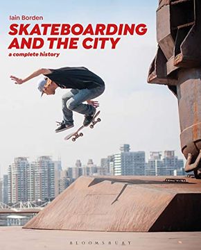 portada Skateboarding and the City: A Complete History (en Inglés)