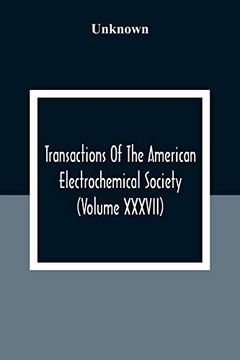 portada Transactions of the American Electrochemical Society (Volume Xxxvii) (en Inglés)