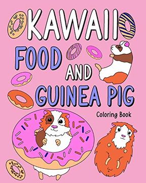 portada Kawaii Food and Guinea pig Coloring Book (en Inglés)