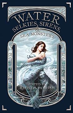 portada Water: Selkies, Sirens, & sea Monsters (en Inglés)