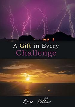 portada A Gift in Every Challenge (en Inglés)