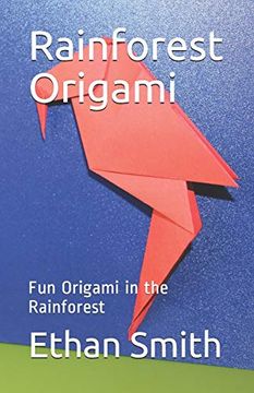 portada Rainforest Origami: Fun Origami in the Rainforest (en Inglés)