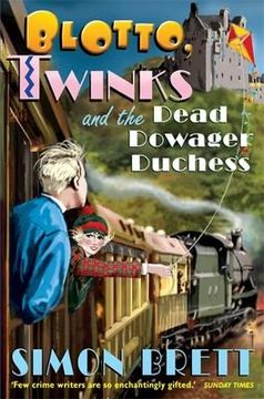 portada blotto, twinks and the dead dowager duchess (en Inglés)