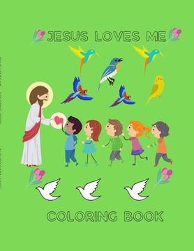 portada Jesus Loves Me: Coloring Book (en Inglés)