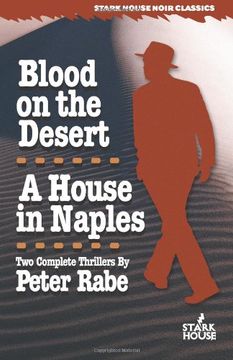 portada Blood on the Desert / A House in Naples (Stark House Noir Classics)