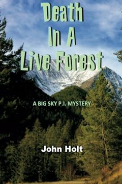 portada Death in a Live Forest (Big Sky P.I.) (Volume 1)