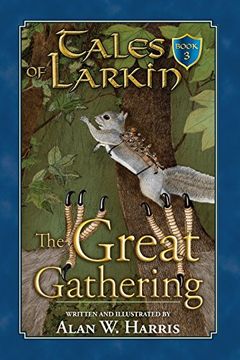 portada The Great Gathering: Volume 3 (Tales of Larkin) (en Inglés)