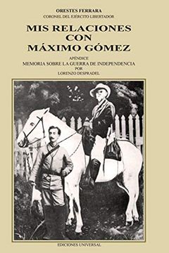 portada Mis Relaciones con Máximo Gómez (Coleccion Cuba y sus Jueces)