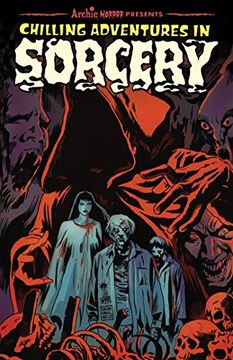 portada Chilling Adventures in Sorcery (Archie Horror Anthology Series) (en Inglés)