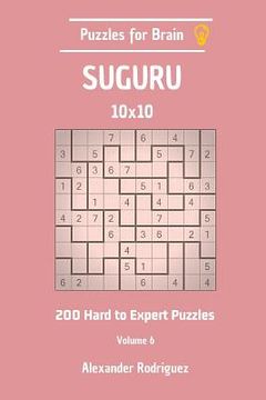 portada Puzzles for Brain Suguru - 200 Hard to Expert 10x10 vol. 6 (in English)