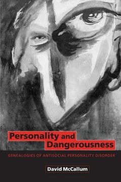 portada Personality and Dangerousness: Genealogies of Antisocial Personality Disorder (in English)