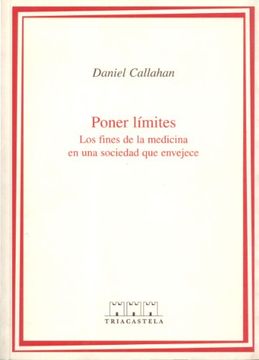 portada 14. Poner Límites. Los Fines de la Medicina en una Sociedad que Envejece (in Spanish)