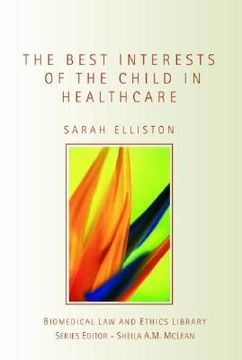 portada The Best Interests of the Child in Healthcare (en Inglés)