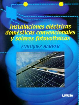 portada Instalaciones Electricas Domesticas Convencionales y Solares Fotovoltaicas
