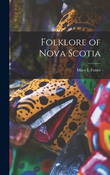 portada Folklore of Nova Scotia (en Inglés)
