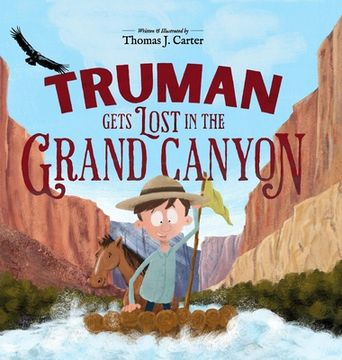 portada Truman Gets Lost in the Grand Canyon (en Inglés)