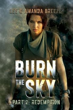 portada Burn The Sky: Part Two: Redemption (en Inglés)