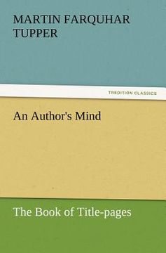 portada an author's mind: the book of title-pages (en Inglés)