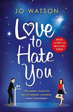 portada Love to Hate You: The hit Romantic Comedy of 2018 