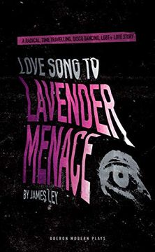 portada Love Song to Lavender Menace (Oberon Modern Plays) (en Inglés)
