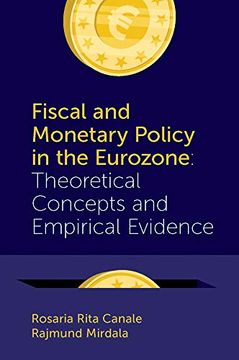 portada Fiscal and Monetary Policy in the Eurozone: Theoretical Concepts and Empirical Evidence (en Inglés)