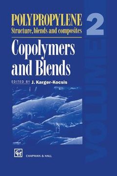 portada Polypropylene Structure, Blends and Composites: Volume 2 Copolymers and Blends (in English)