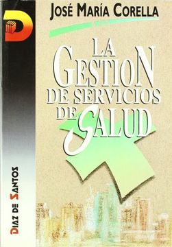 portada La Gestión de Servicios de Salud (in Spanish)