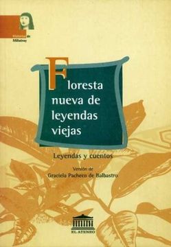 portada Floresta Nueva de Leyendas Viejas (Spanish Edition)