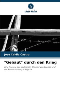 portada "Gebaut" durch den Krieg (en Alemán)