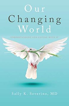 portada Our Changing World: Understanding and Coping with It (en Inglés)