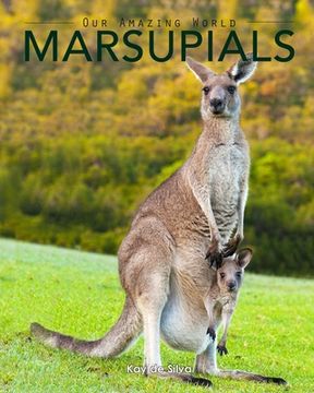 portada Marsupials: Amazing Pictures & Fun Facts of Animals in Nature (in English)