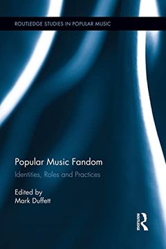 portada Popular Music Fandom: Identities, Roles and Practices (en Inglés)