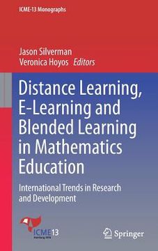 portada Distance Learning, E-Learning and Blended Learning in Mathematics Education: International Trends in Research and Development (in English)