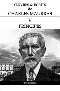portada OEuvres et Écrits de Charles Maurras V: Principes (in French)